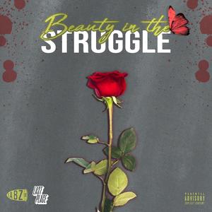 Beauty In The Struggle (Explicit)