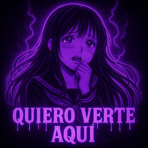 Quiero verte aquí