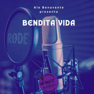 Bendita Vida (Explicit)