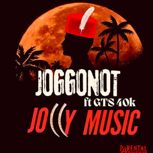 Jolly Music (feat. GTS 40k) (Explicit)