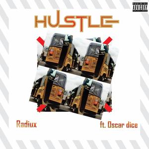 Hustle (feat. Oscar Dice) [Explicit]