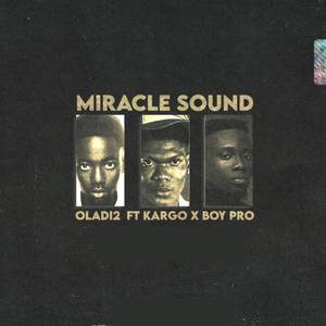 Miracle Sound (Explicit)