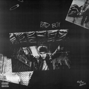 Bad Boy (Explicit)