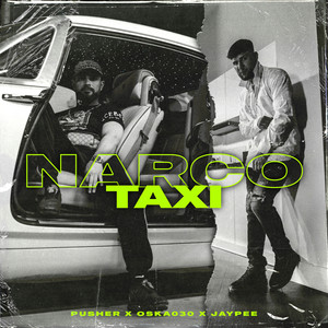 Narco Taxi (Explicit)