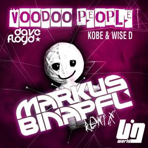 Voodoo People (Markus Binapfl Remix)