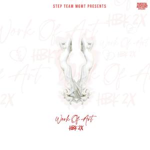 Work Of Art (Explicit)