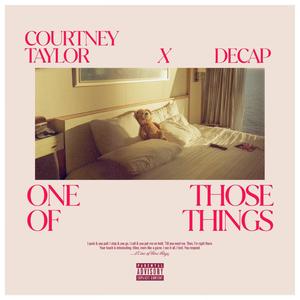 One Of Those Things (Explicit)