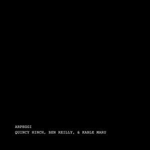 Arpeggi (feat. Ben Reilly & Kable Maru) (Explicit)