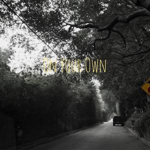 On Your Own