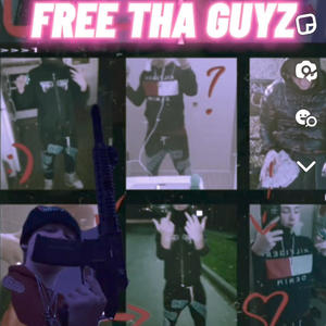 FREE THA GUYZ (Explicit)