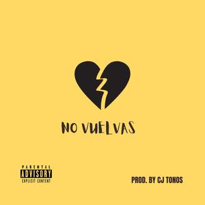 No Vuelvas (Explicit)