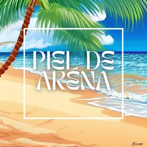 Piel de Arena (Explicit)