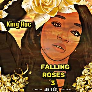 Falling Roses 3 (Explicit)