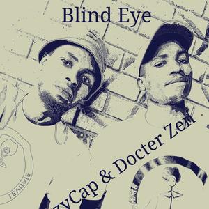 Blind Eye (feat. Dr.Zen) [Explicit]