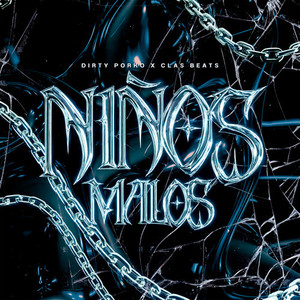 Niños Malos (Explicit)