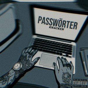 PASSWÖRTER KNACKEN (Explicit)