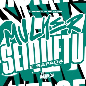 Mulher Sei Que tu e Safada (Explicit)