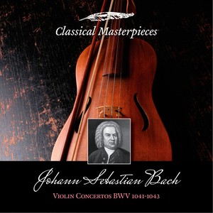 Violin Concerto, Concerto in D Minor, BWV. 1043 - Violin Concerto, Concerto in D Minor, BWV1043: Vivace