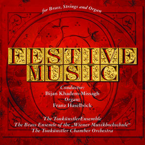 Festive Music For Brass, Strings And Organ, Werner Hackl