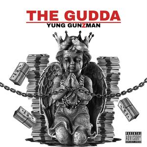 Yung Gunzman (The Gudda) [Explicit]