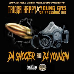 Da Shooter and Da Youngin (Explicit)