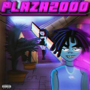 PLAZA2000 (Explicit)