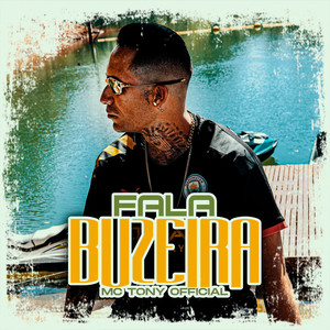 Fala Buzeira (Explicit)