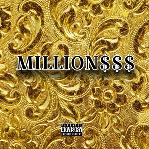 Millions (Explicit)