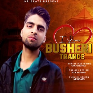 I love Busheri Trance (Instrumental Version)