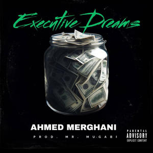 Executive Dreams (Explicit)