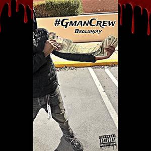 #GmanCrew (Explicit)