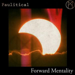 Forward Mentality (Keepsakes Remix)