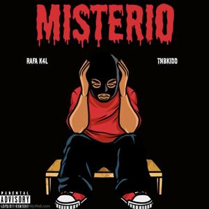 Misterio (feat. Tnb Kidd) (Explicit)