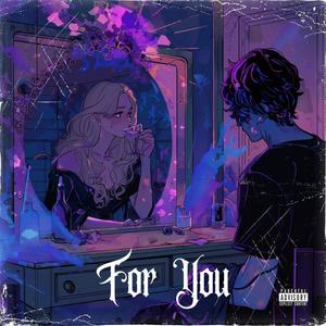 For You (Explicit)