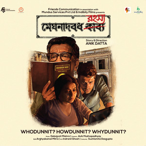 Meghnadbodh Rohoshyo (Original Motion Picture Soundtrack)