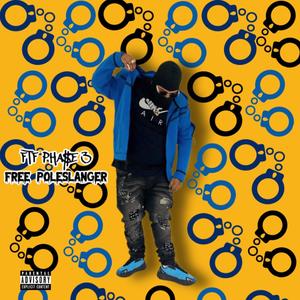 Free Poleslanger (Explicit)