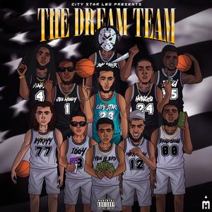 The Dream Team (Explicit)