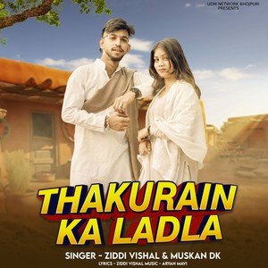Thakurain Ka Ladla