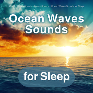 Ocean Waves Sounds for Sleep