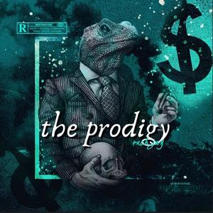 The prodigy (Explicit)