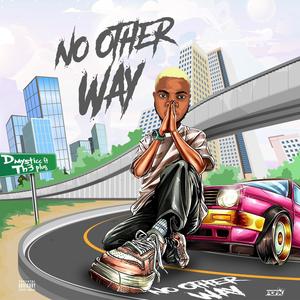 No other way (feat. Th3 plug)