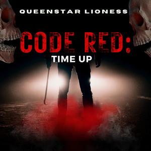 Code Red: Time Up (Explicit)