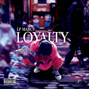 Loyalty (Explicit)