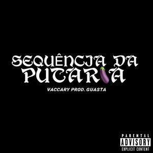 SEQUÊNCIA DA PUTARIA (Explicit)