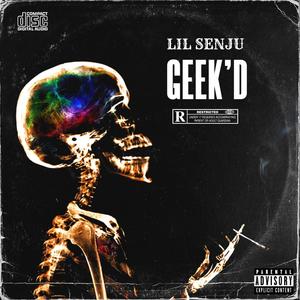 Geek'd (Explicit)