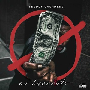 No Handouts(feat. Tevin Revell) (Explicit)