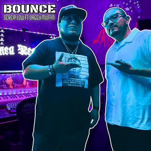 BOUNCE (feat. Daggy Muffin) (Explicit)