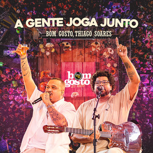 A Gente Joga Junto (Ao Vivo)