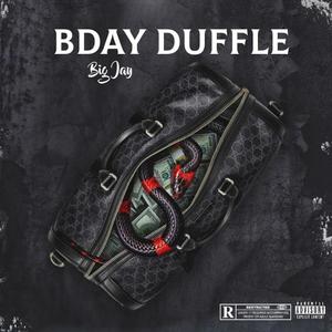 Bday Duffle (Explicit)