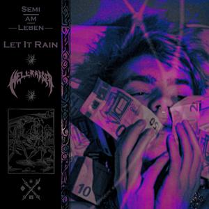 Let It Rain (Explicit)